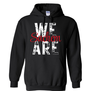 We are Sachem Hoodie