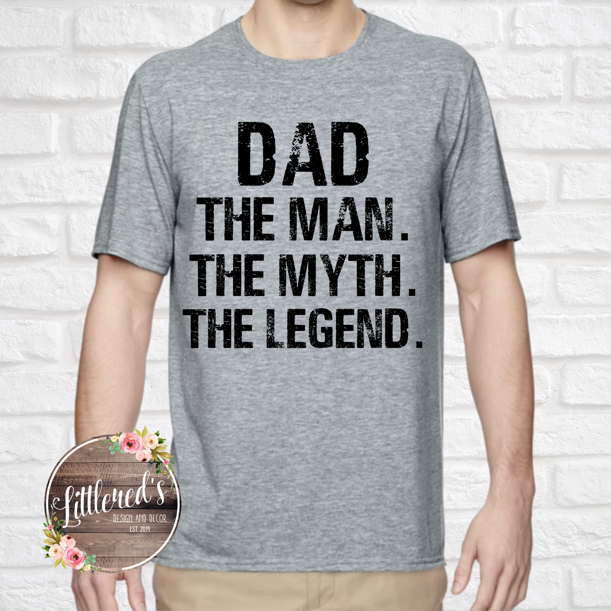 Dad the man the myth the legend