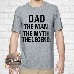 Dad the man the myth the legend